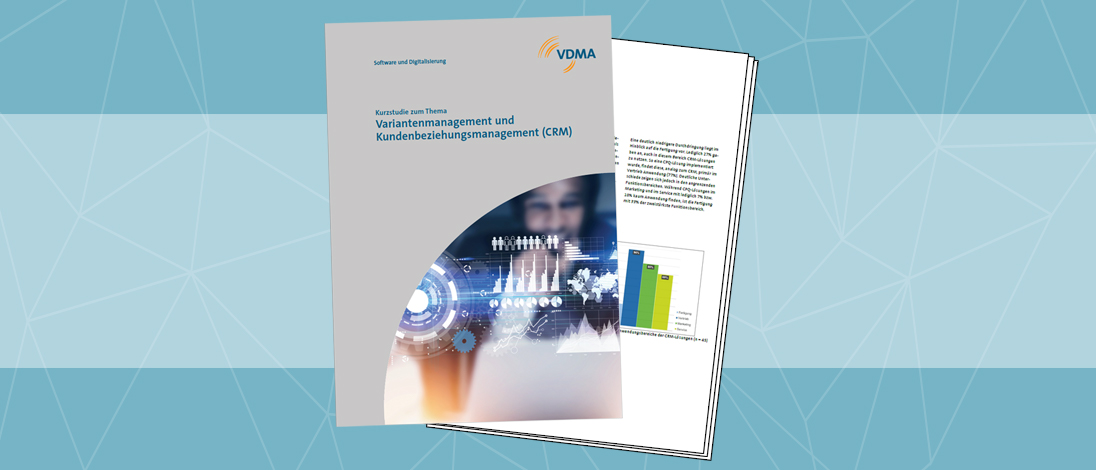 VDMA Kurzstudie 2021 – Variantenmanagement, CPQ und CRM